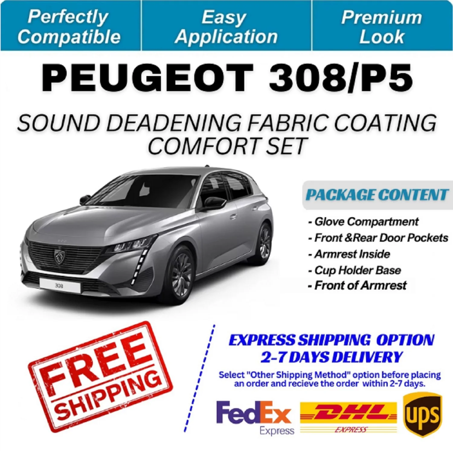 For Peugeot 308/P5 - Sound Deadening Fabric Coating Comfort Set β Soundproofing & Acoustic Control for a Quiet Noise-Free Drive
