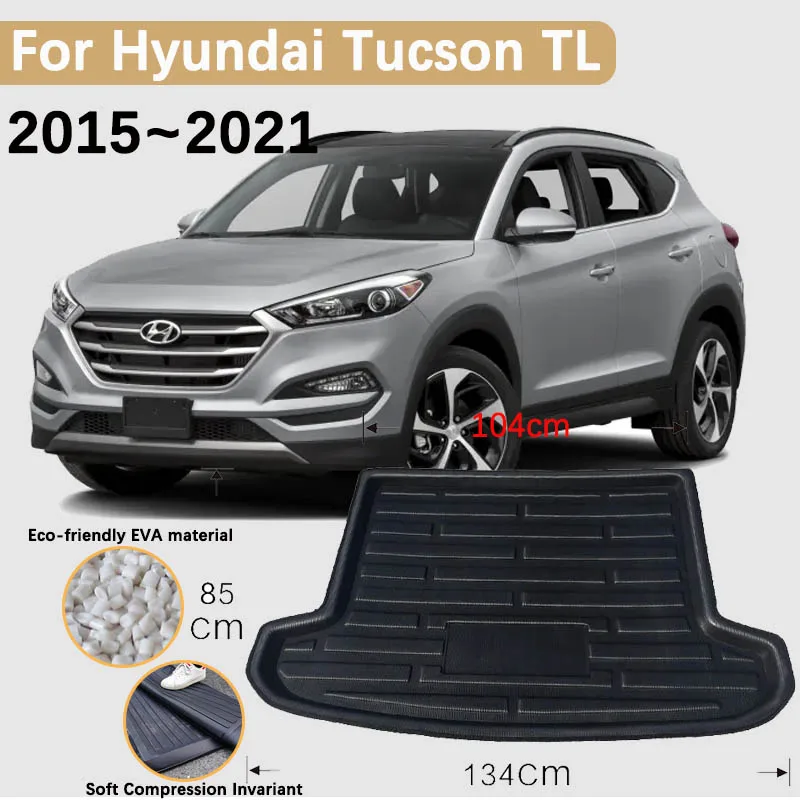 

for Hyundai Tucson TL Accessories 2015~2021 2020 Car Trunk Mats Rear Boot Cargo Trunk Waterproof Carpet EVA Material Storage Pad