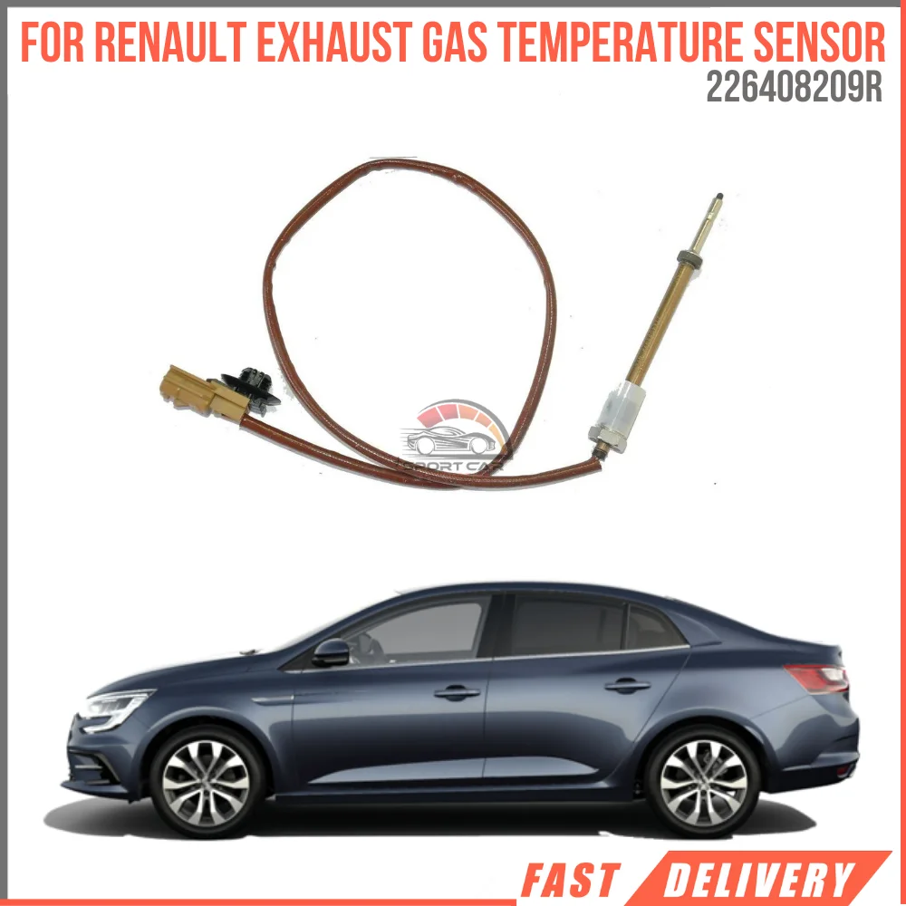 For Renault-Dacia Exhaust gas temperature sensor Oem 226408209R super quality high satisfaction price fast delivery