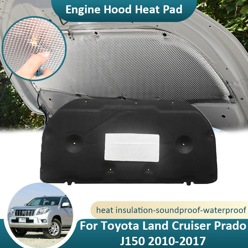 For Toyota Land Cruiser Prado J150 2010~2017 Front Engine Hood Pad Sound Insulation Cotton Pad Cover Soundproof Aluminum Foil