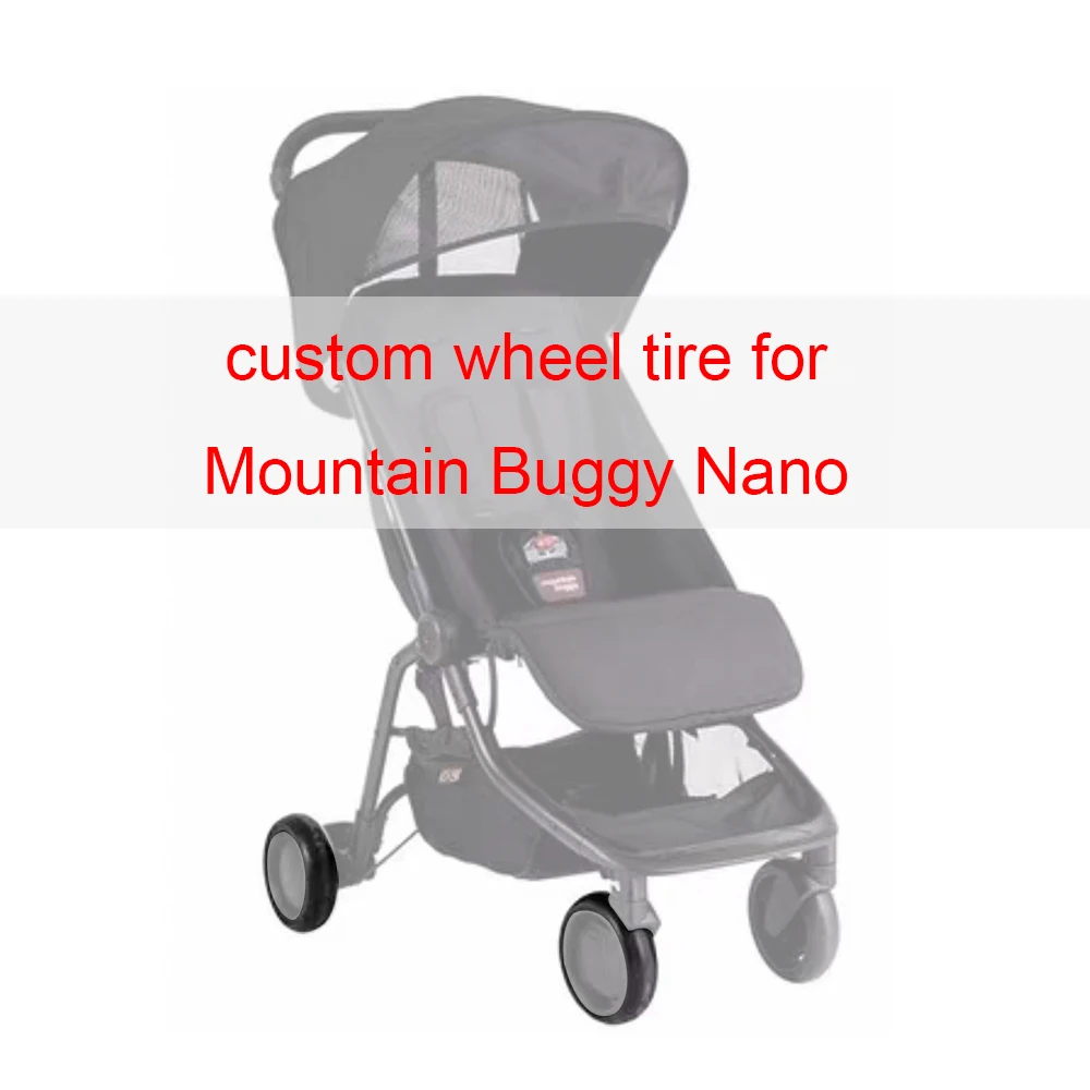 Stroller Tire For Mountain Buggy Nano Series Front Or Rear Wheel PU Tubeless Trye Cover Custom Wheel Case Replace Accessories