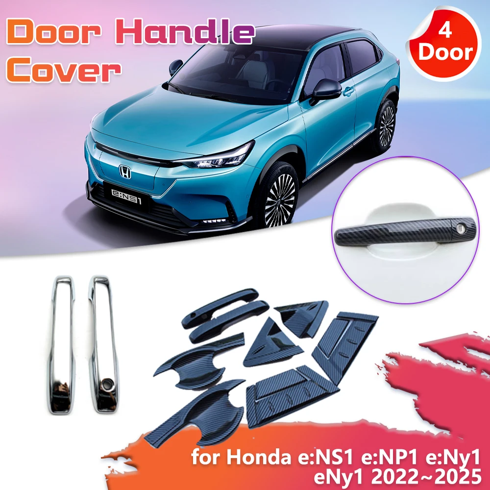

Крышка дверной ручки автомобиля для Honda e:NS1 e:NP1 e:Ny1 eNy1 2022 ~ 2025 2023, хромированная задняя наклейка из углеродного волокна, аксессуары для царапин