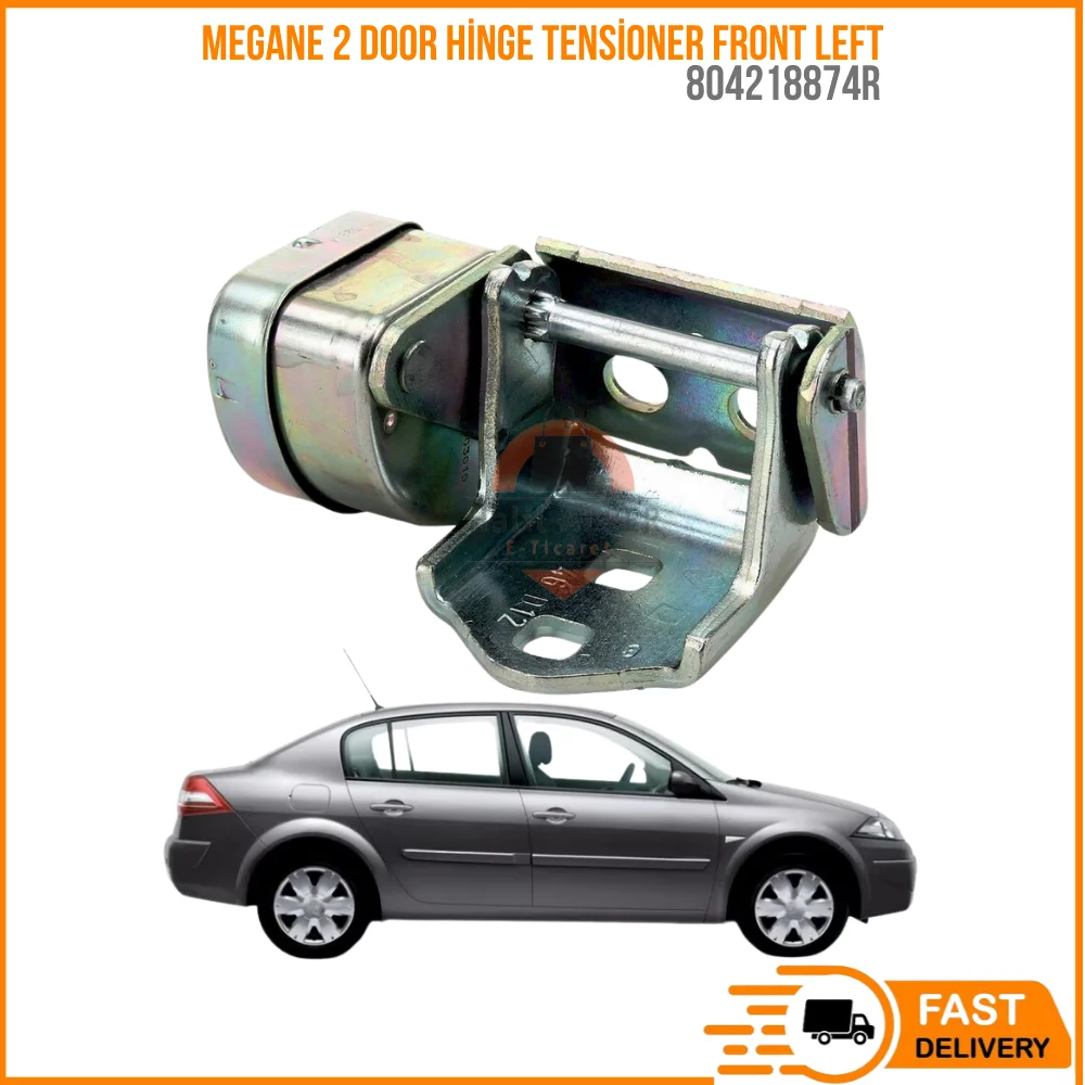 For Megane 2 Door Hinge Tensioner front left Oem 804218874R fast and comfortable shipping auto parts high quality