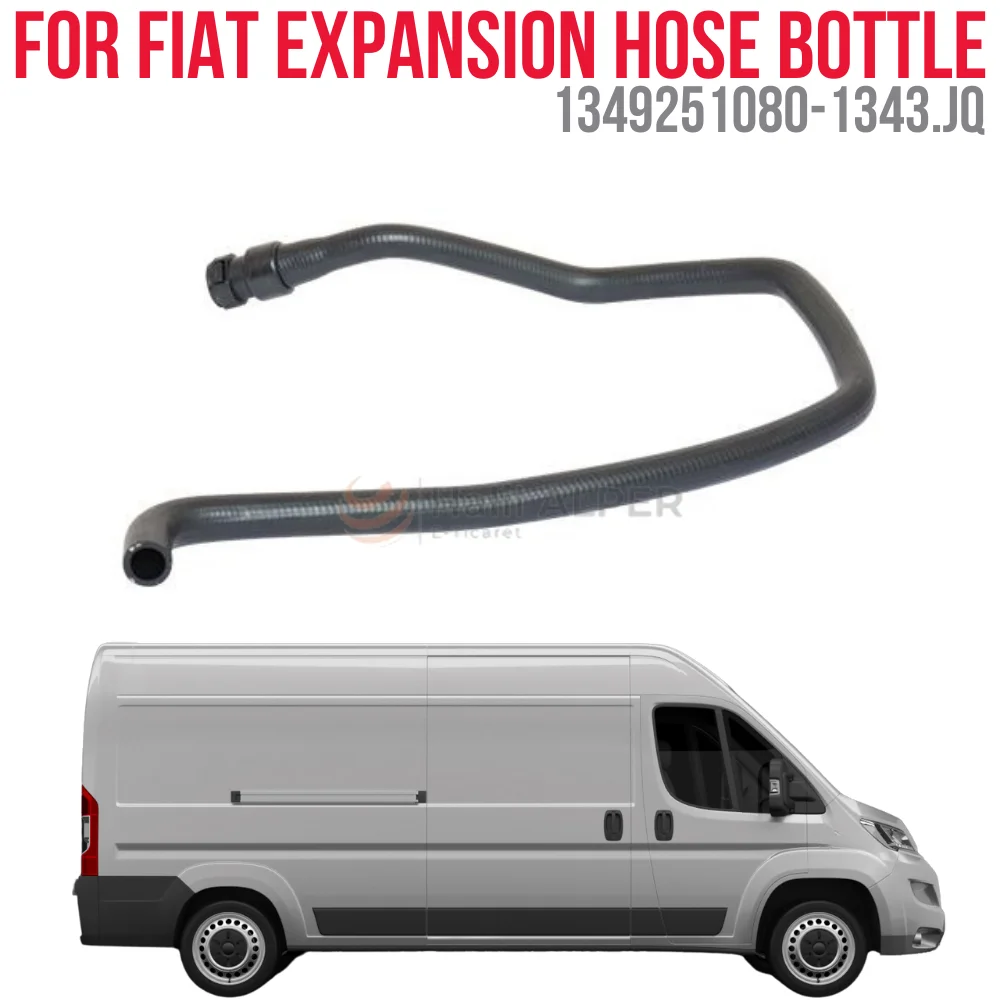 

EXPANSION BOTTLE HOSE FOR DUCATO III-BOXER III 2.2 JTD 110-120HP OEM 1349251080-1343.JQ SUPER QUALITY HIGH SATISFACTION AFFORDAB