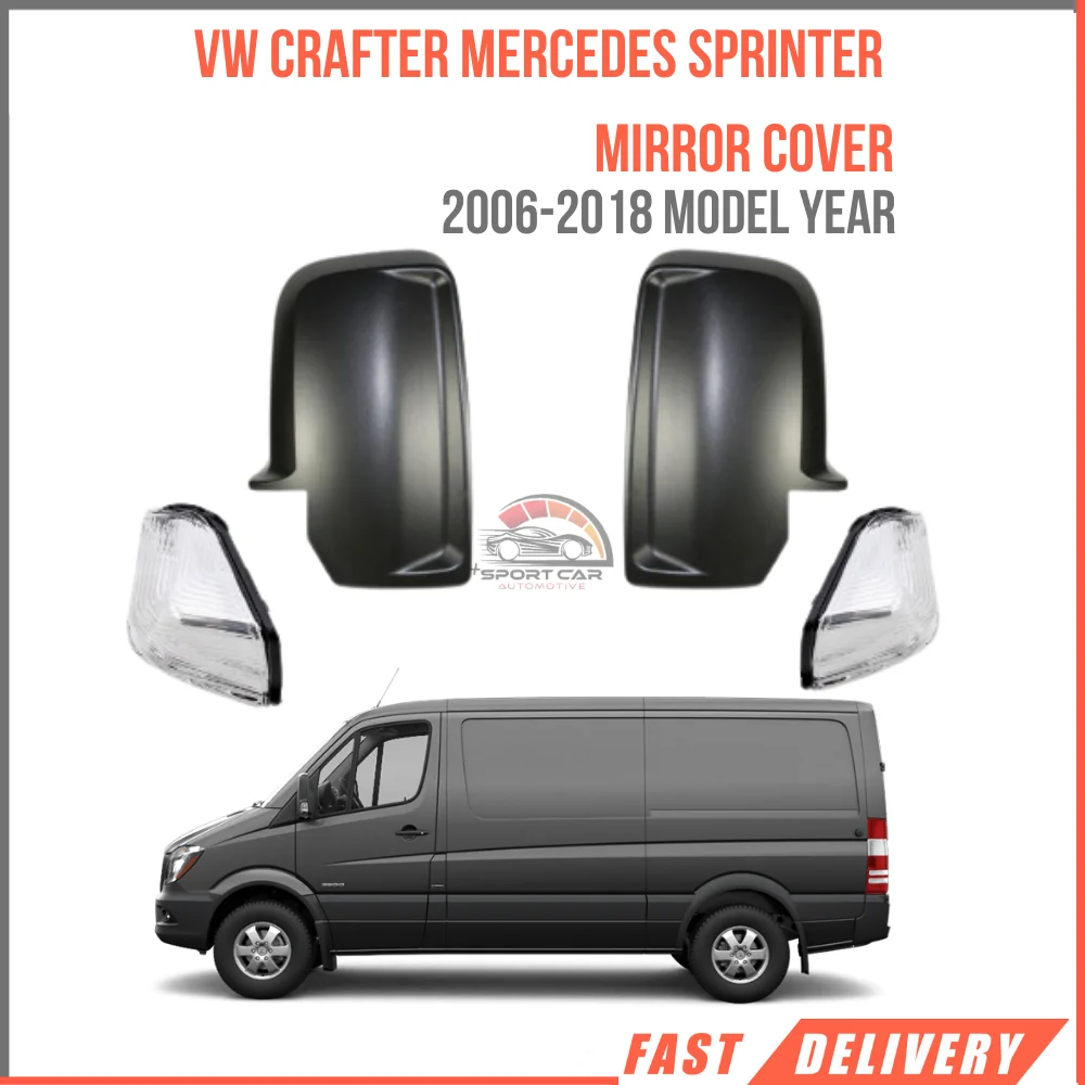 

For VW CRAFTER 2006-2018 MERCEDES-BENZ SPRINTERMIRROR COVER Signal Left Right SET A0008111022 2e1857516b - A0018228920 2E0953050A