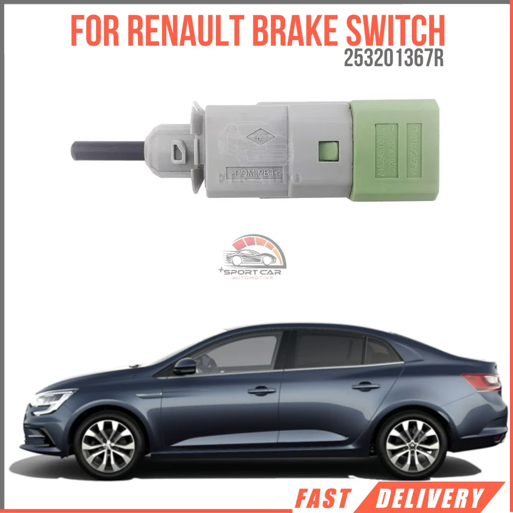 For Renault Megane IV - Scenic - Talisman - Latitude Brake Switch Oem 253201367R ; 253205824R ; 253206454R super quality