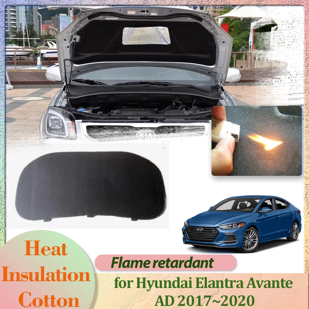 Car Hood Engine Cover for Hyundai Elantra Avante AD 2017~2020 2018 Insulation Liner Cotton Pad Soundproof Heat Mat Accessories