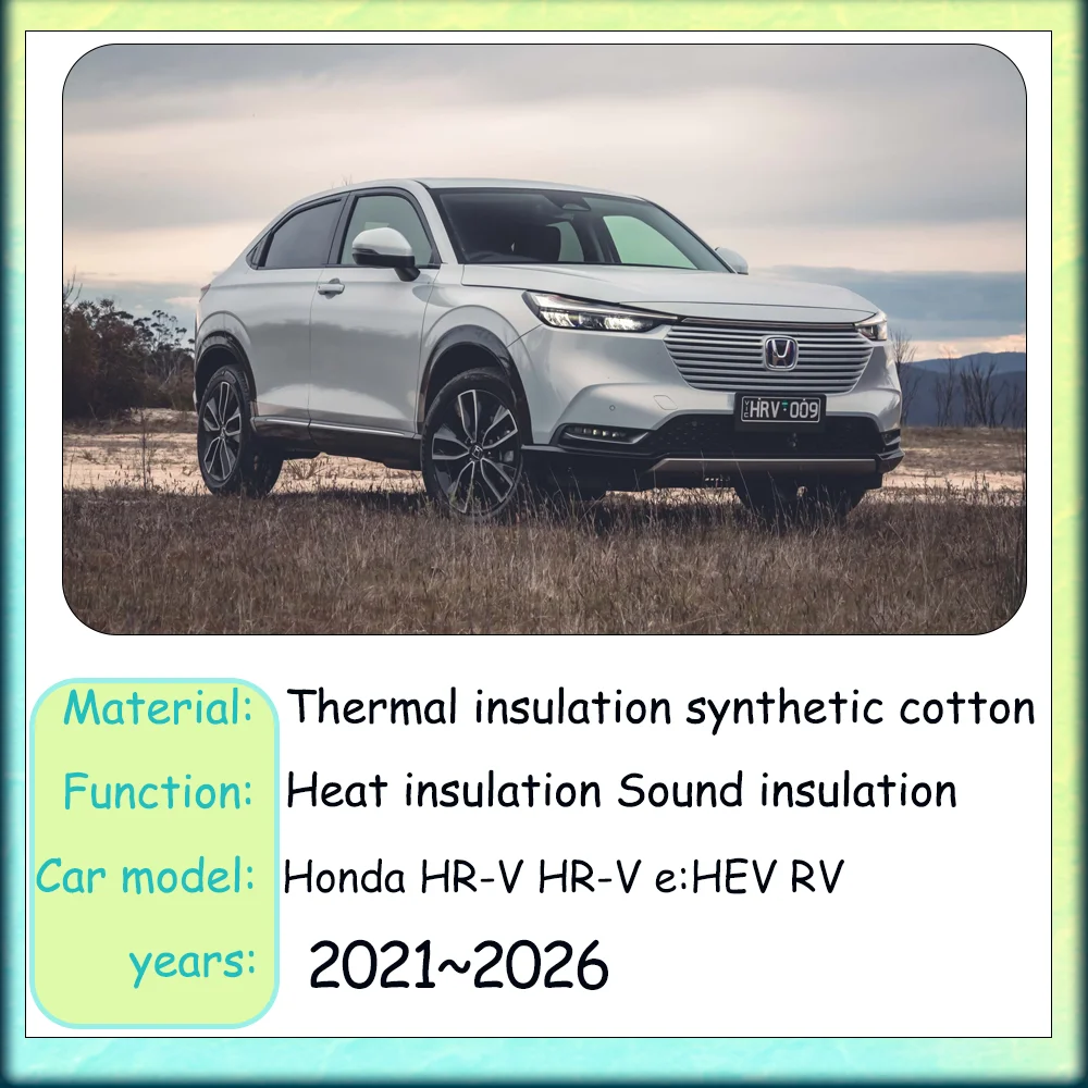 For Honda HR-V e:HEV RV 2021~2026 2022 2023 2024 2025 Car Hood Engine lining Thermal Insulated Cotton Soundproof Mat Accessorie