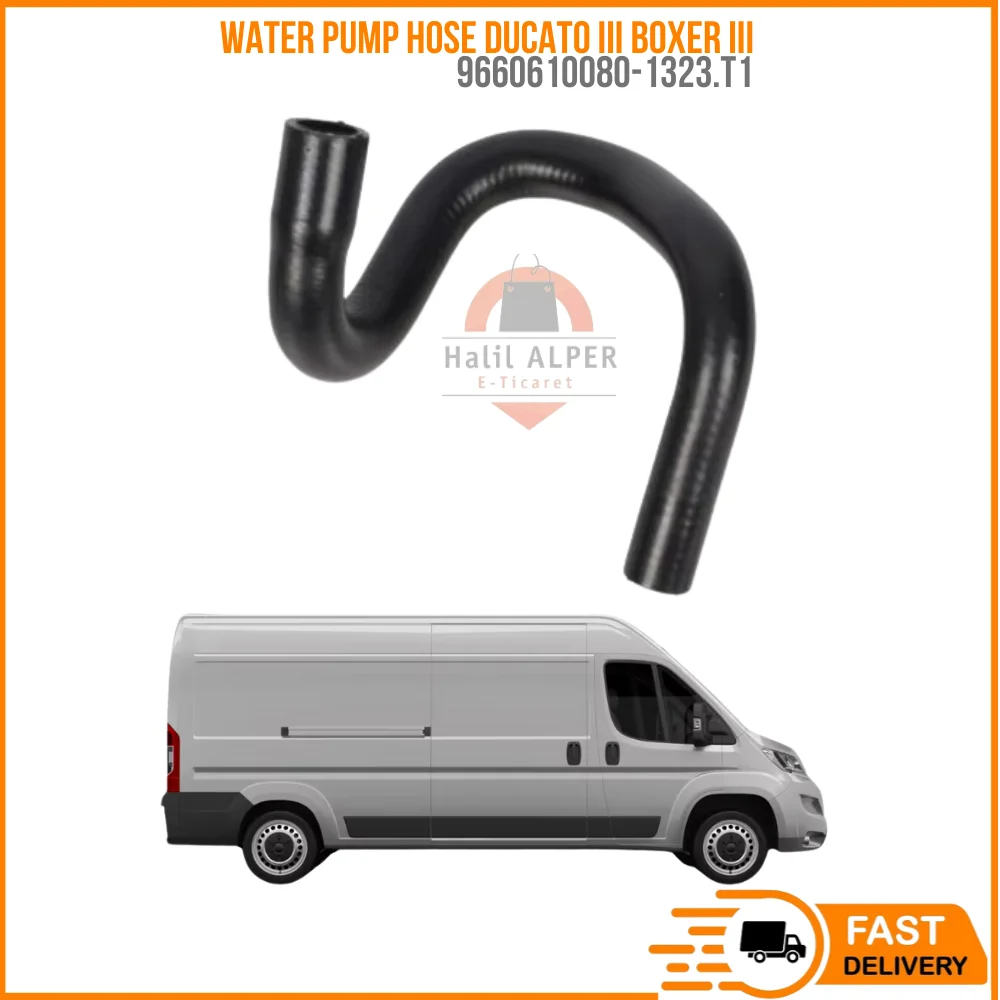 

FOR WATER PUMP HOSE DUCATO III 2.2 JTD BOXER III 2.2 HDI OEM 9660610080-1323.T1.SUPER QUALITY HIGH SATISFACTION AFFORDABLE PRICE