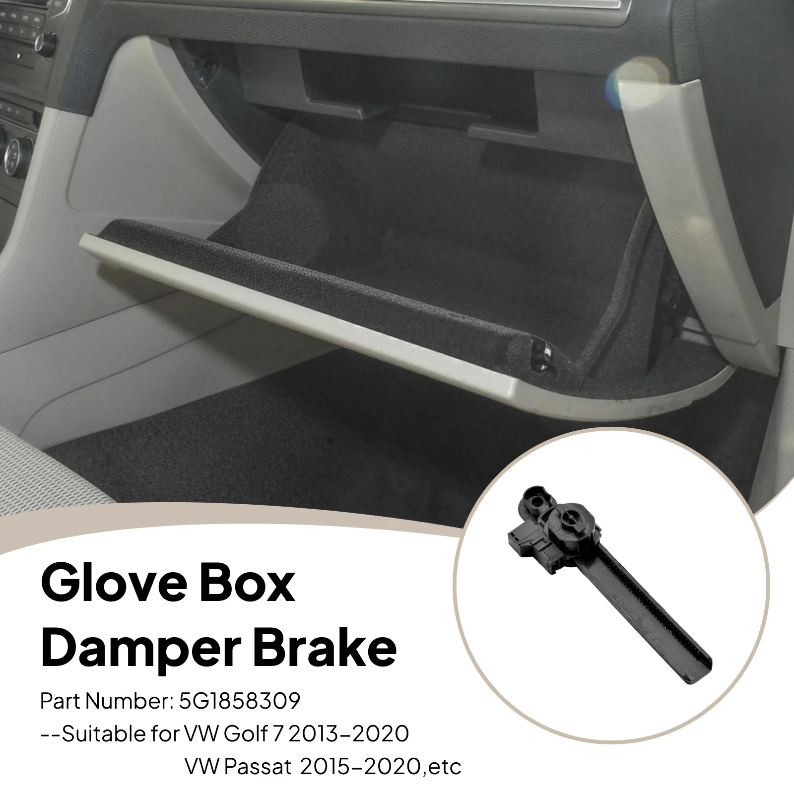 

Glove Box Brake for VW Atlas 2018-2020, VW Passat 2015-2020, Golf Sportsvan 2014-2020 5G1858309 Professional Replacement Parts