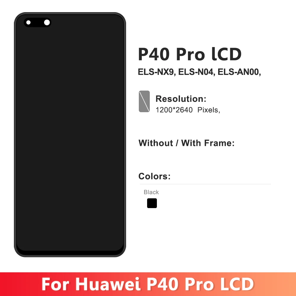 100% Tested Display For Huawei P40 Pro LCD Display Touch Screen For Huawei P40 Pro ELS-NX9, ELS-N04, ELS-AN00 Display With Frame