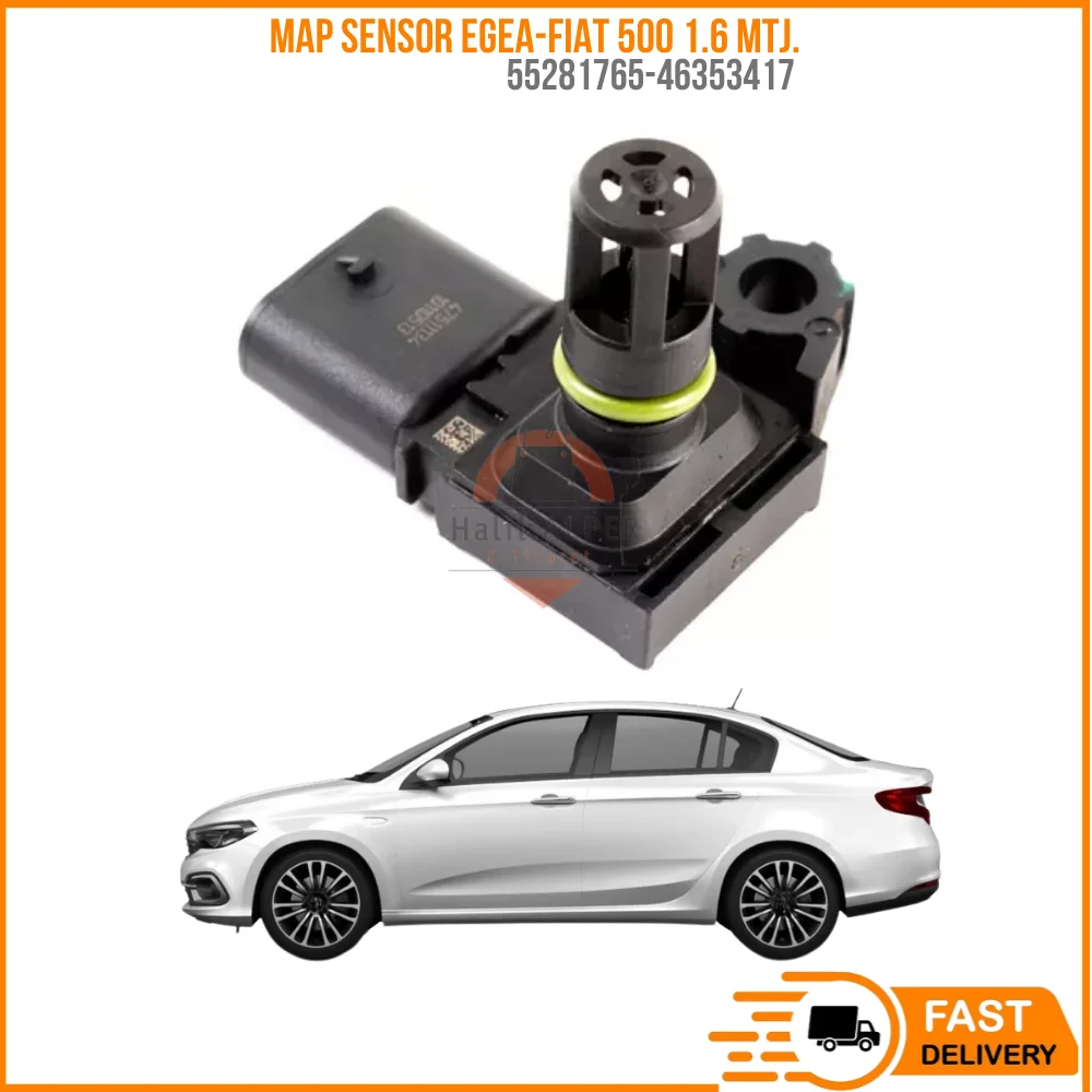 For MAP SENSOR EGEA-FIAT 500 1.6 MTJ. OEM 55281765-46353417 SUPER QUALITY HIGH SATISFACTION REASONABLE PRICE FAST DELIVERY