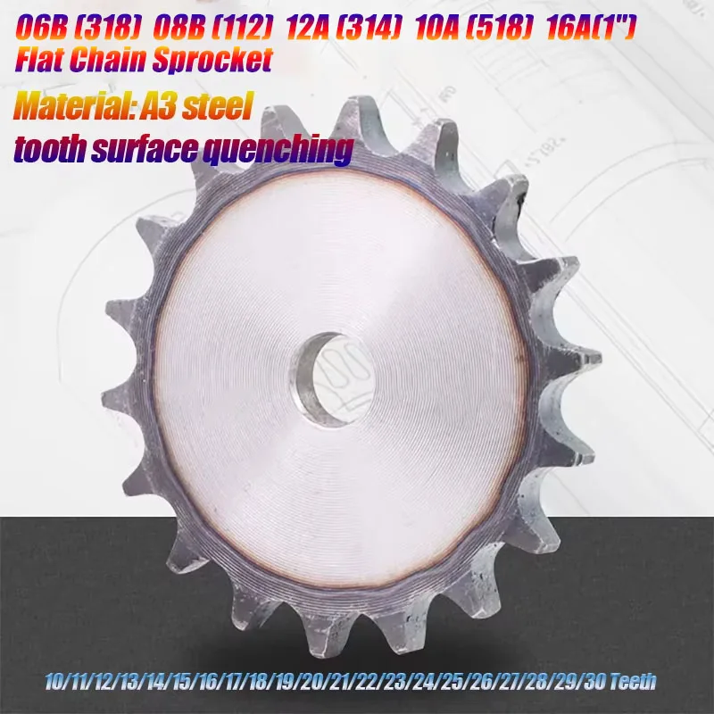 06/08B 10A-16A Flat Chain Gear 10/11/12/13/14/15/16/17/18/19~36Teeth Industrial Flat Sprocket Wheel A3 Steel Tooth Pitch 9.525mm