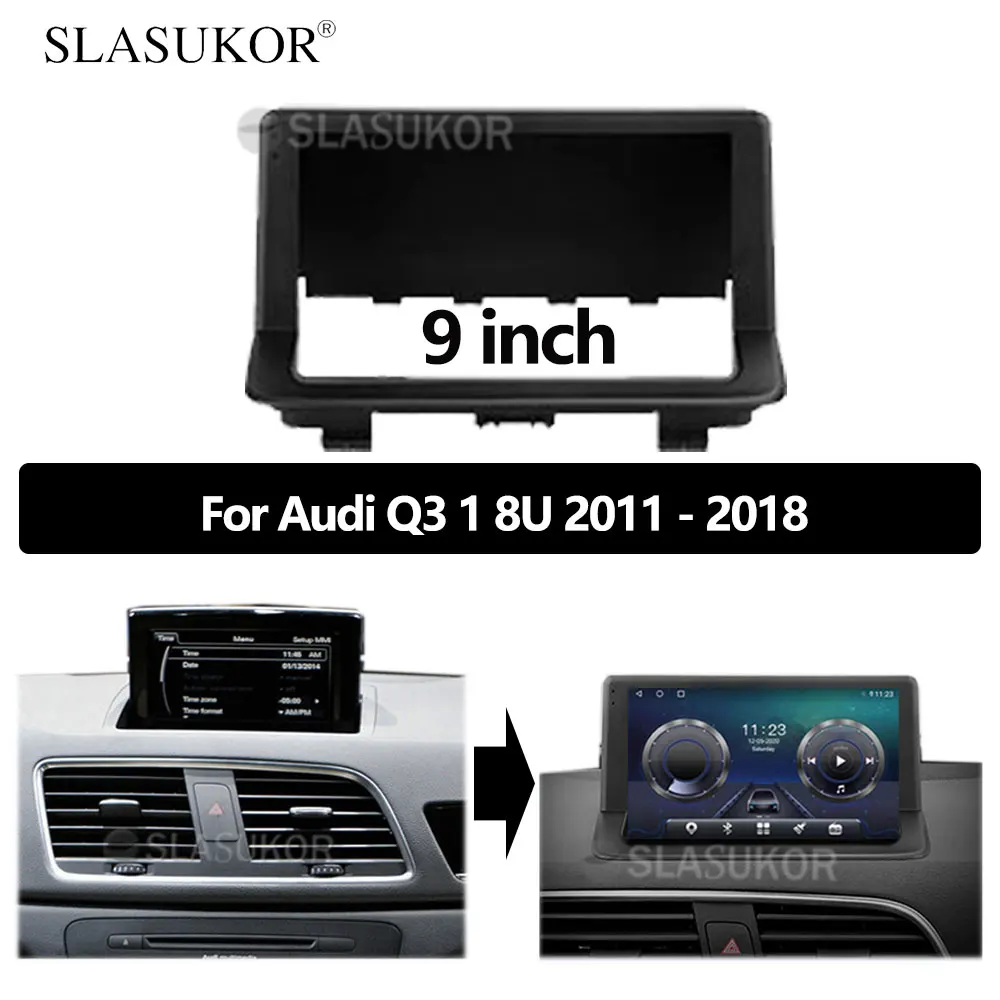 

Комплект рамок для автомобиля Audi Q3 1 8U 2011 2012 2013- 2018, 9 дюймов