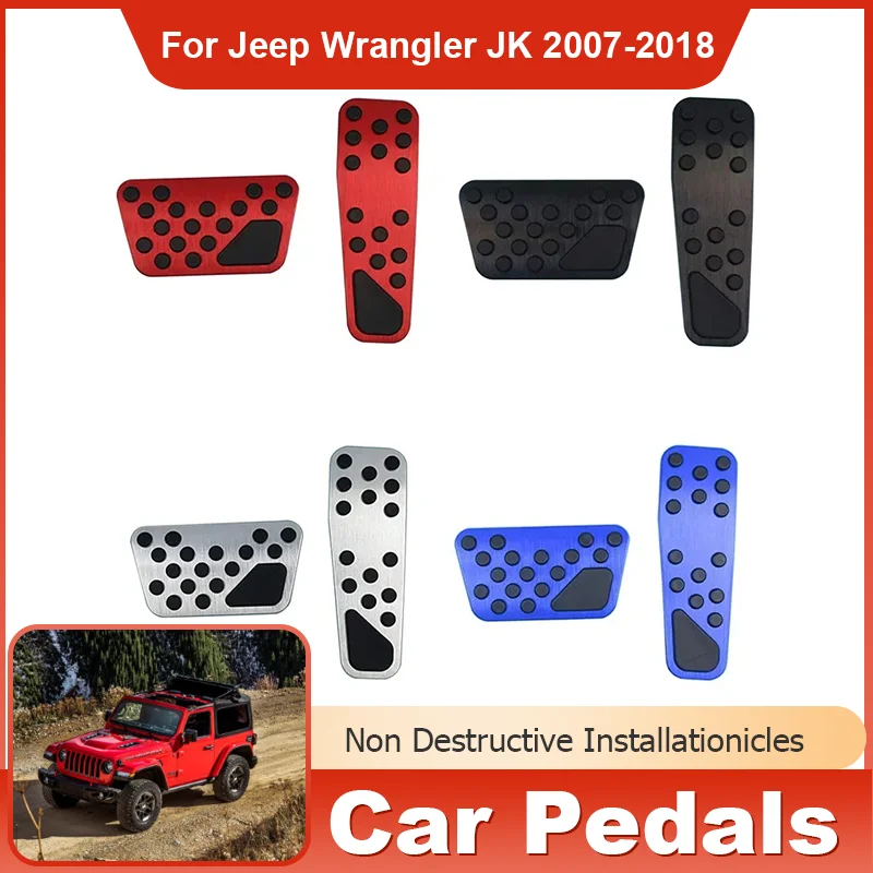 

for Jeep Wrangler JK J8 TJL-J8 2007~2018 Stainless Steel AT Car Foot Pedals Accelerator Gas Brake No Drilling Pedal Cover Pads