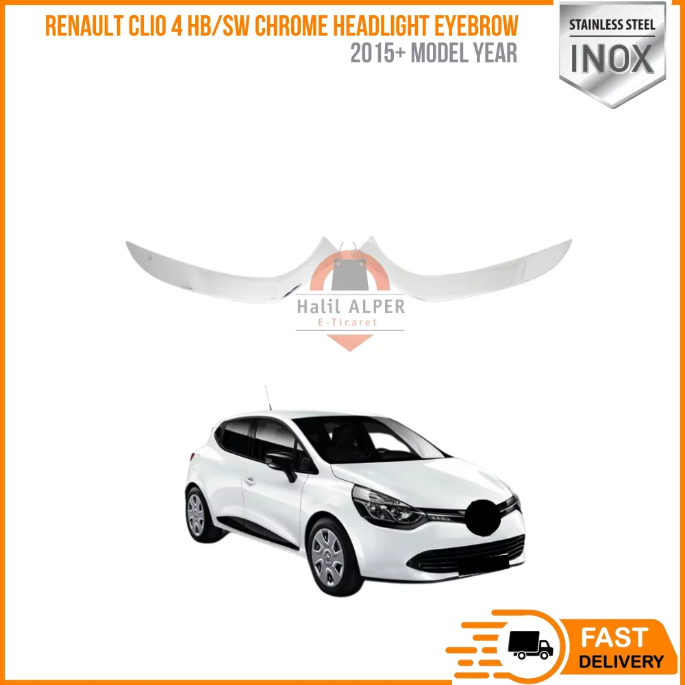 

For Renault Clio 4 HB/SW chrome headlight eyebrow. 2015 and up. Stainless steel. A + quality modified design accessory