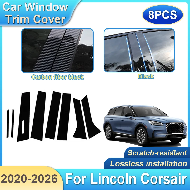 

8PCS Car Window Trim Covers For Lincoln Corsair Accessories 2020~2026 2022 2021 Pillar Sticker BC Column Protection Film Black