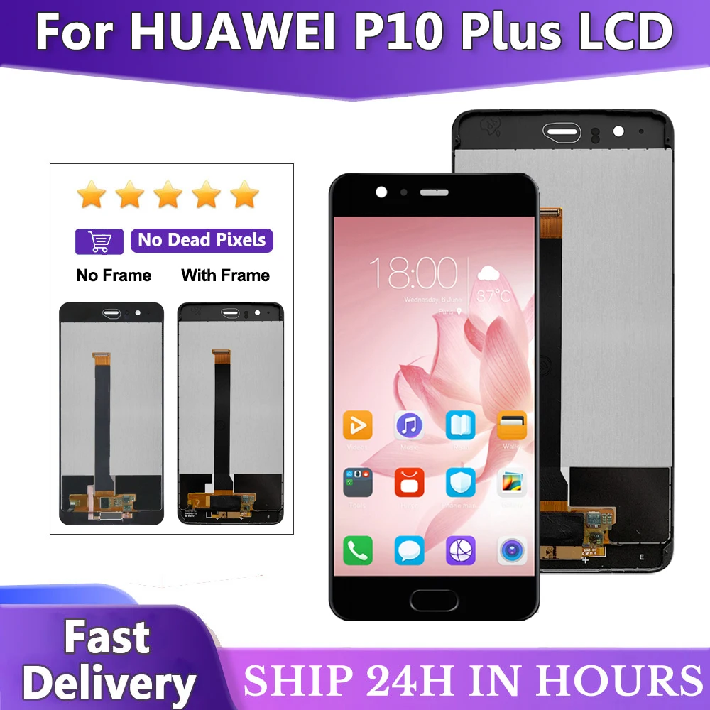 

AAA Quality For Huawei P10 Plus LCD VKY-L09 VKY-L29 VKY-AL00 Display Touch Screen Digitizer Replacement for P10 Plus Display