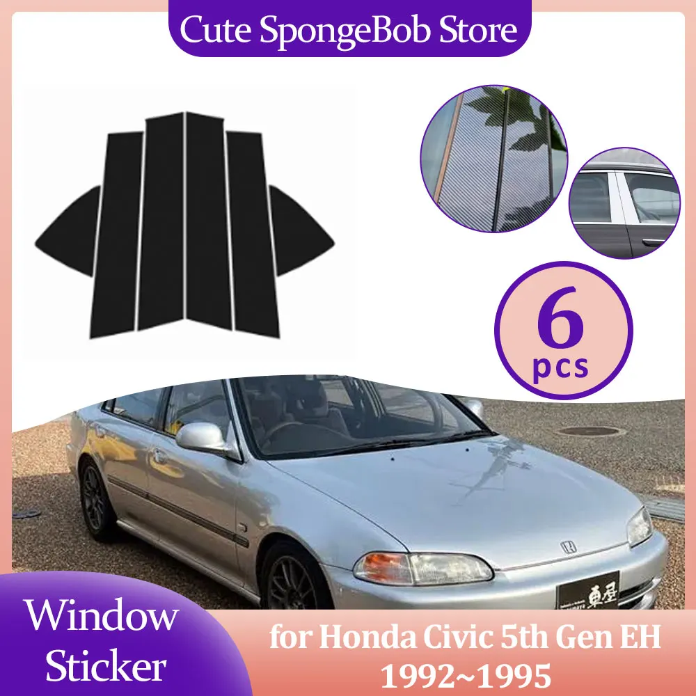 

Накладка на окно двери автомобиля для Honda Civic 5-го поколения EH 1992 ~ 19995, черная хромированная наклейка из углеродного волокна, наклейка на стойки, аксессуары