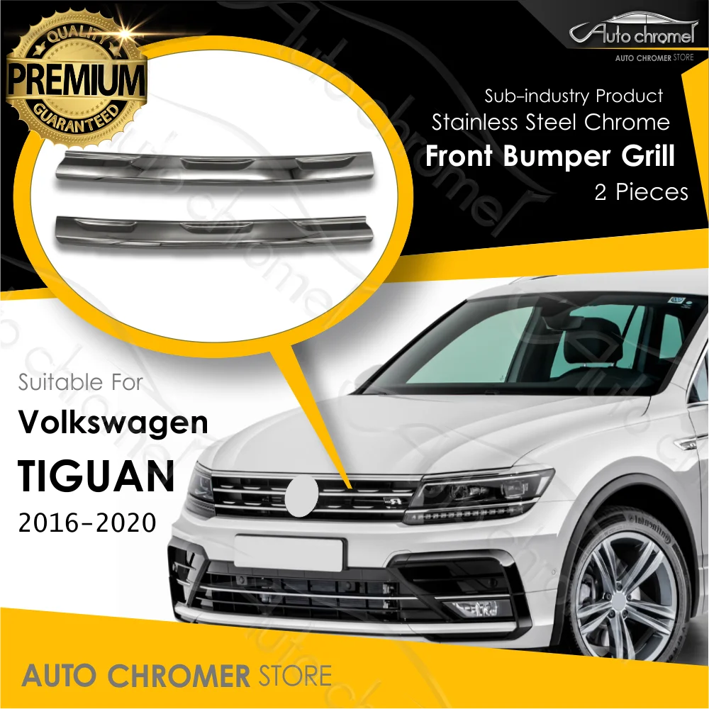 

For VW Tiguan 2016 2020 Front Grill Chrome 2 Pieces Premium Quality Aftermarket Car Accessories External Parts TSI TDI Highline