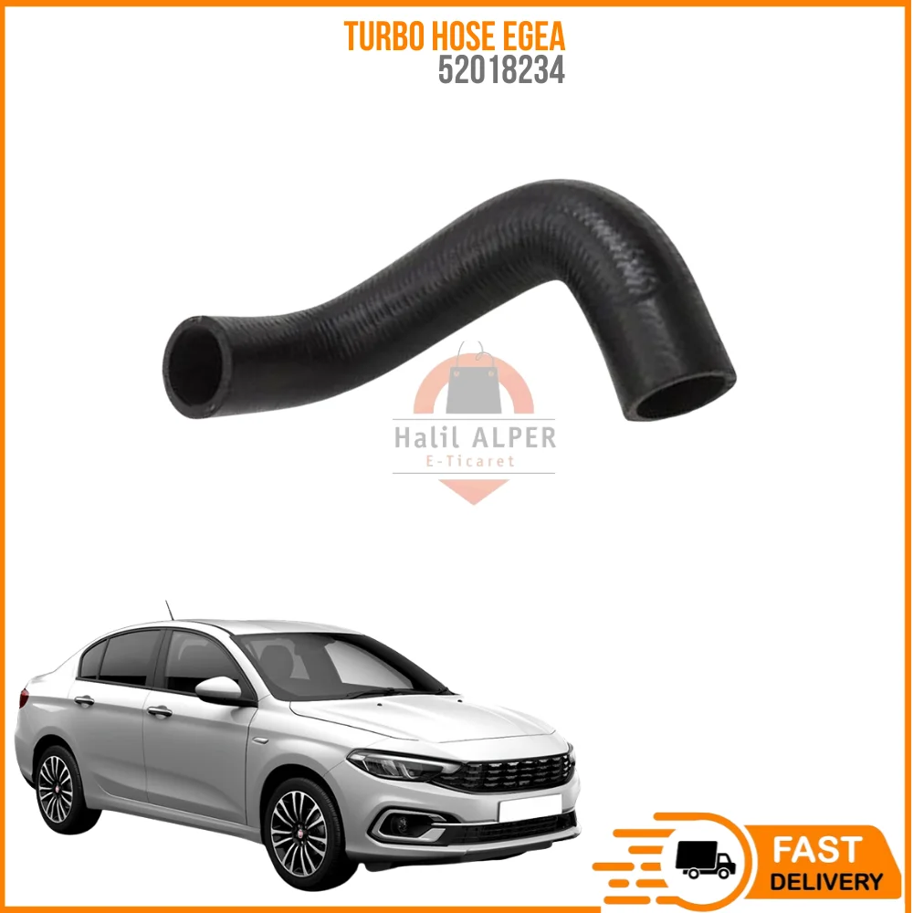 

For TURBO HOSE (NO MOSURZ) EGEA 1.4-1.6 OEM 52018234 SUPER QUALITY HIGH SATISFACTION AFFORDABLE PRICE FAST DELIVERY