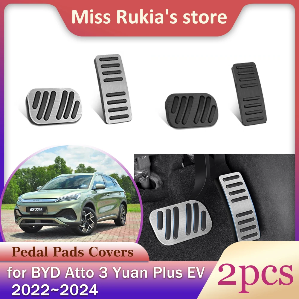 Car Gas Brake Pedal for BYD Atto 3 Yuan Plus EV 2022~2024 Alloy Anti-Slip Brake Footrest Clutch Pedals Fuel Cover Accessories