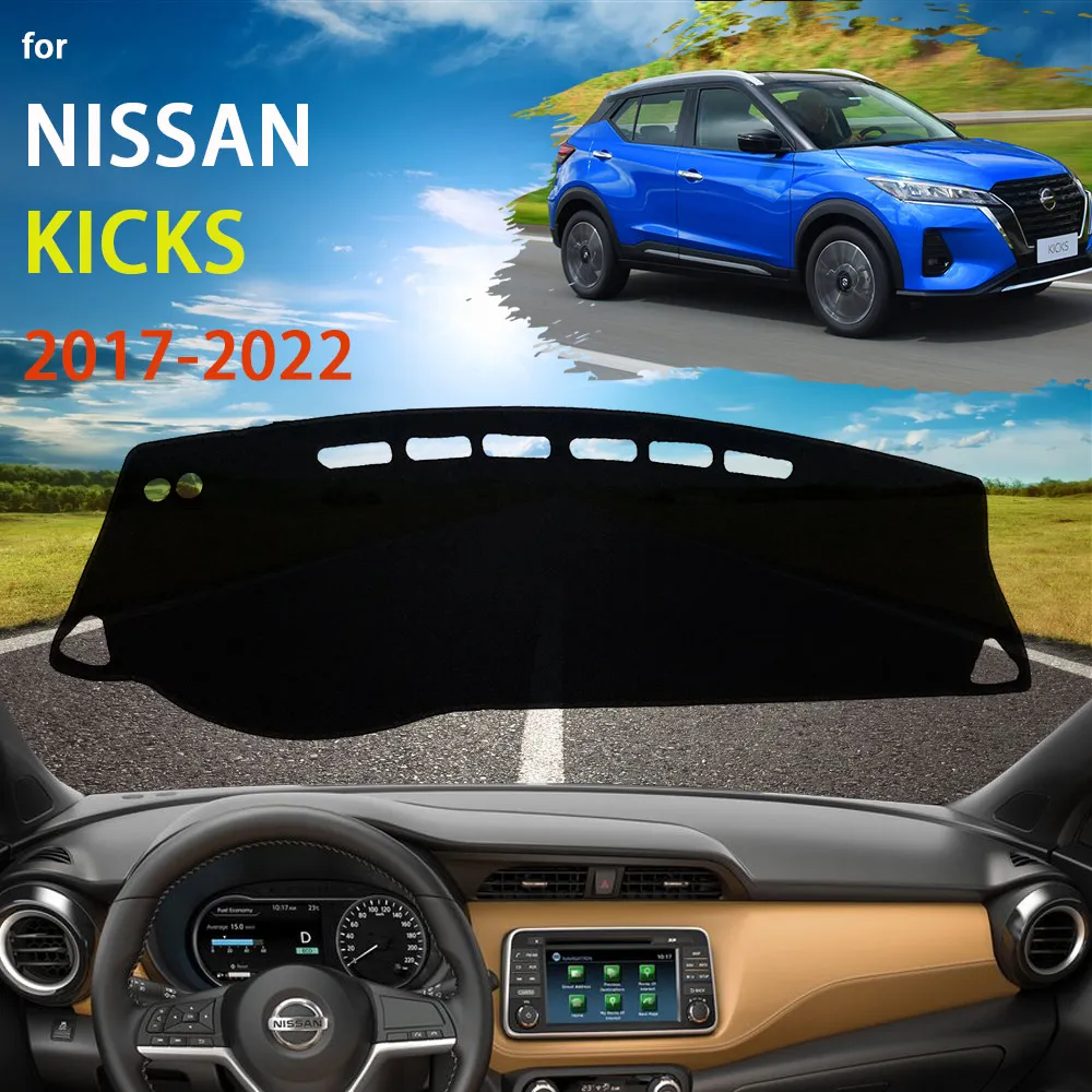 

Защитные накладки на приборную панель для Nissan Kicks SV P15 2017 2018 2019 2020 2021 2022, автомобильные аксессуары, ковер для приборной панели с защитой от УФ-лучей