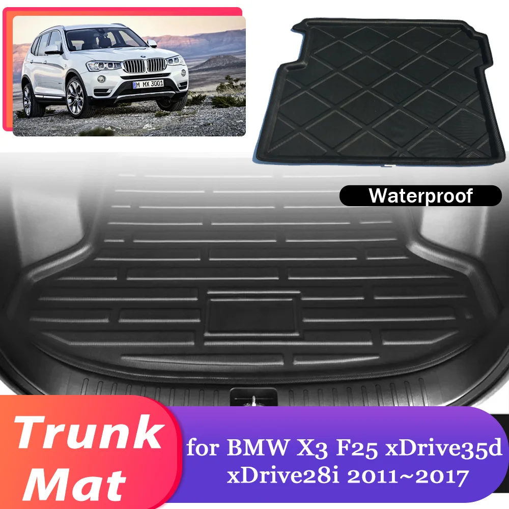 

Коврик для багажника автомобиля для BMW X3 F25 xDrive35d xDrive28i 2011 ~ 2017,2012 2013 2014 2015 2016 хранилище для багажа, водонепроницаемый коврик для груза, чехол, ковер, аксессуары