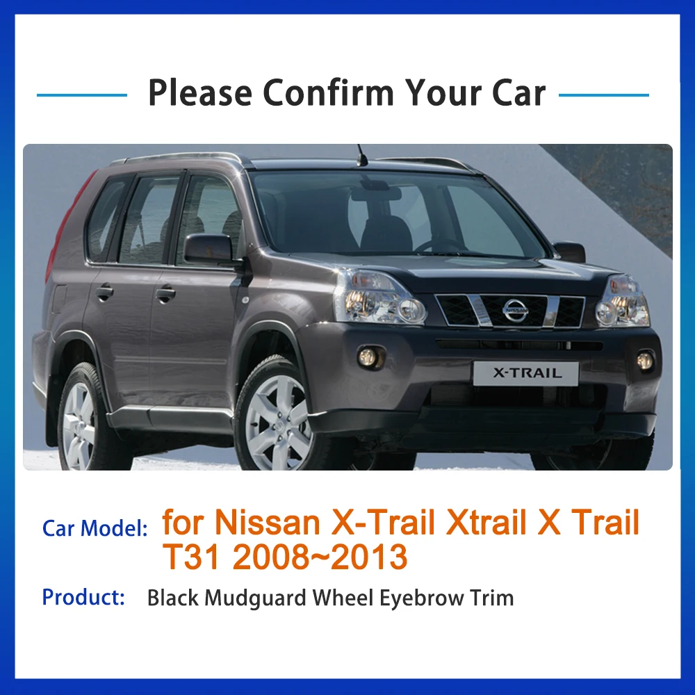 1x for Nissan X-Trail Xtrail X Trail T31 2008 2009 2010 2011 2012 2013 Accessories Flares Black Mudguard Wheel Eyebrow Trim Mud