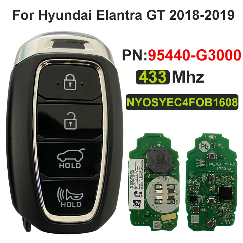 

CN020221 Original Smart Remote For Hyundai Elantra GT 2018-2019 Genuine Car Key 433Mhz PN 95440-G3000 FCC NYOSYEC4FOB1608