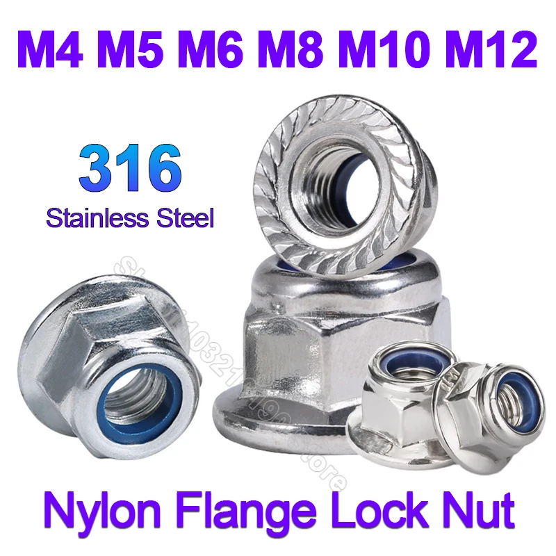 

M4 M5 M6 M8 M10 M12 316 Stainless Steel Flange Nylon Insert Lock Nut Self-locking Nylock Locknut Serrated Spinlock Nuts DIN6926