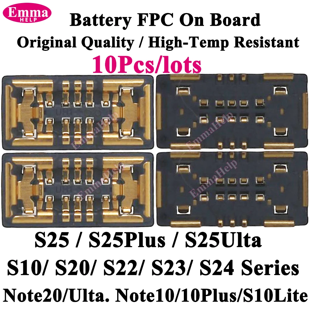 10Pcs Battery FPC Connector on Board Motherboard for Samsung Note 20 10 Plus S21 S23 S24 FE S22 S25 Ultra Battery FPC Connector