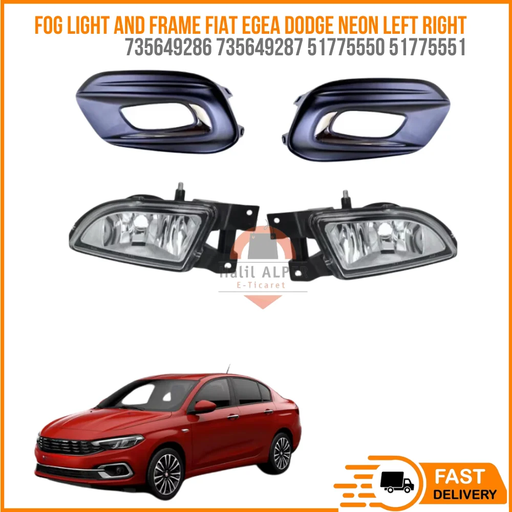 For Fog Light and Frame Fiat Egea Dodge Neon Accessories Set Left Right 735649286 735649287 51775550 51775551 High Quality