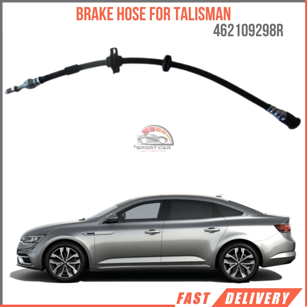 

For Brake hose Talisman front right or left Oem 462109298R high quality spare parts fast shipping Sport Car