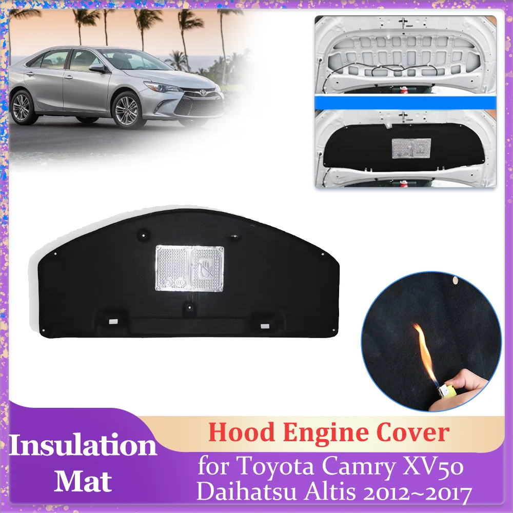 

Изоляционная накладка на капот автомобиля для Toyota Camry XV50 Daihatsu Altis 2012 ~ 2017, 2013 2014 2015 2016 накладка на крышку двигателя, хлопковый звукоизоляционный тепловой коврик, аксессуары