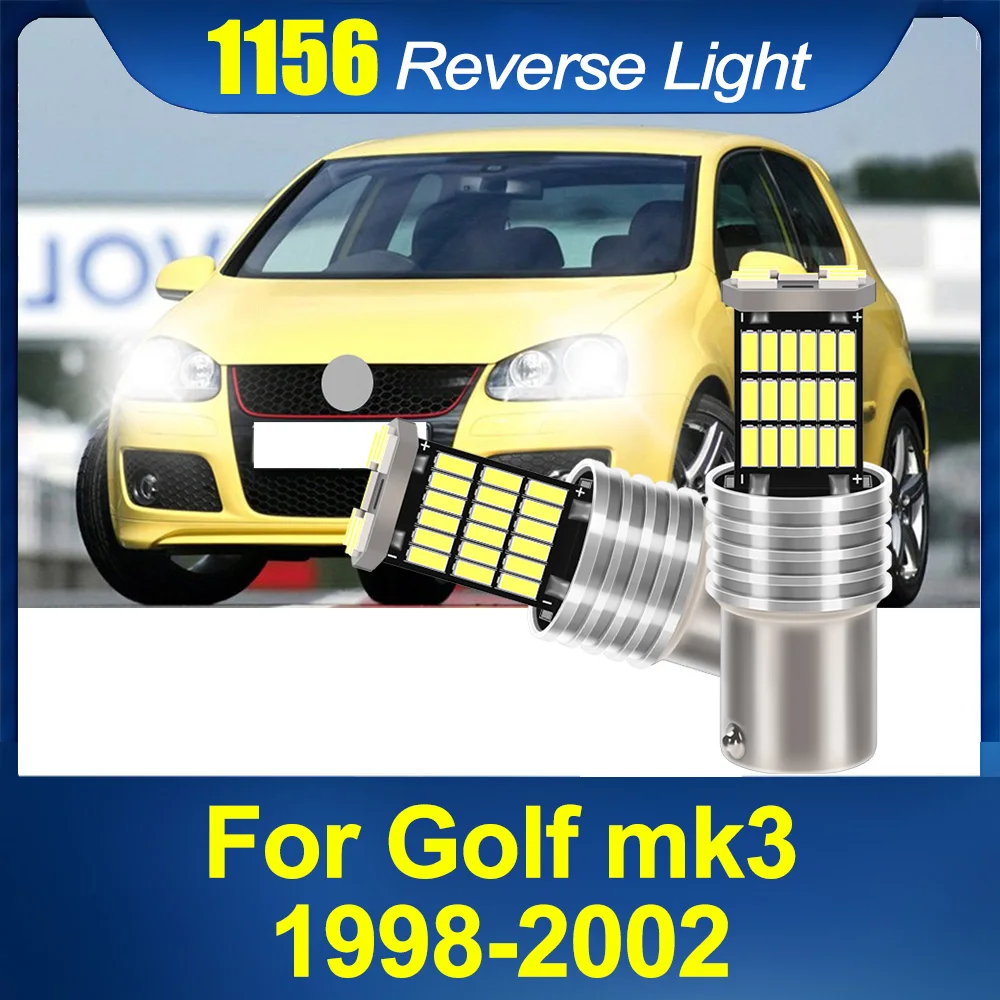 

2 шт. светодиодная лампа заднего хода P21W 1156 BA15S Canbus для Golf mk3 1998 1999 2000 2001 2002 6000k Белый plug& play
