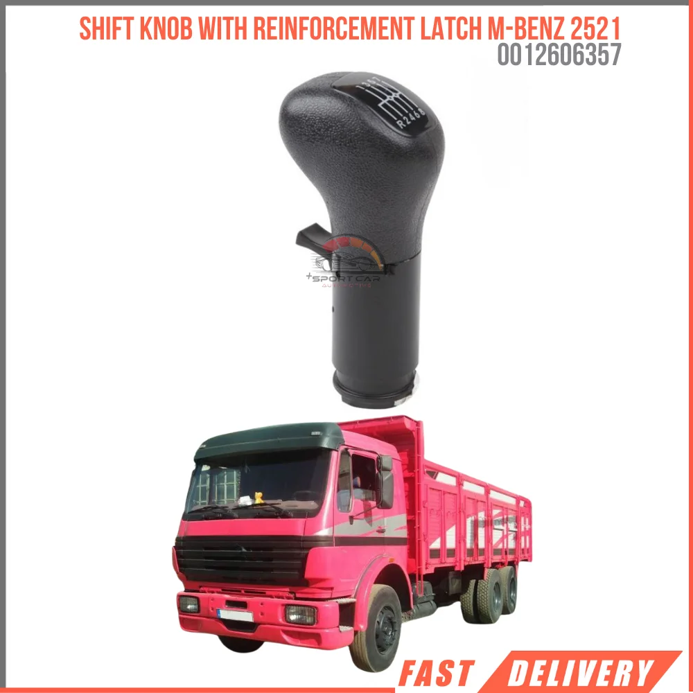 

FOR SHIFT KNOB WITH REINFORCEMENT LATCH M-BENZ 2521 0012606357 REASONABLE PRICE FAST SHIPPING HIQUALITY VEHICLE PARTS