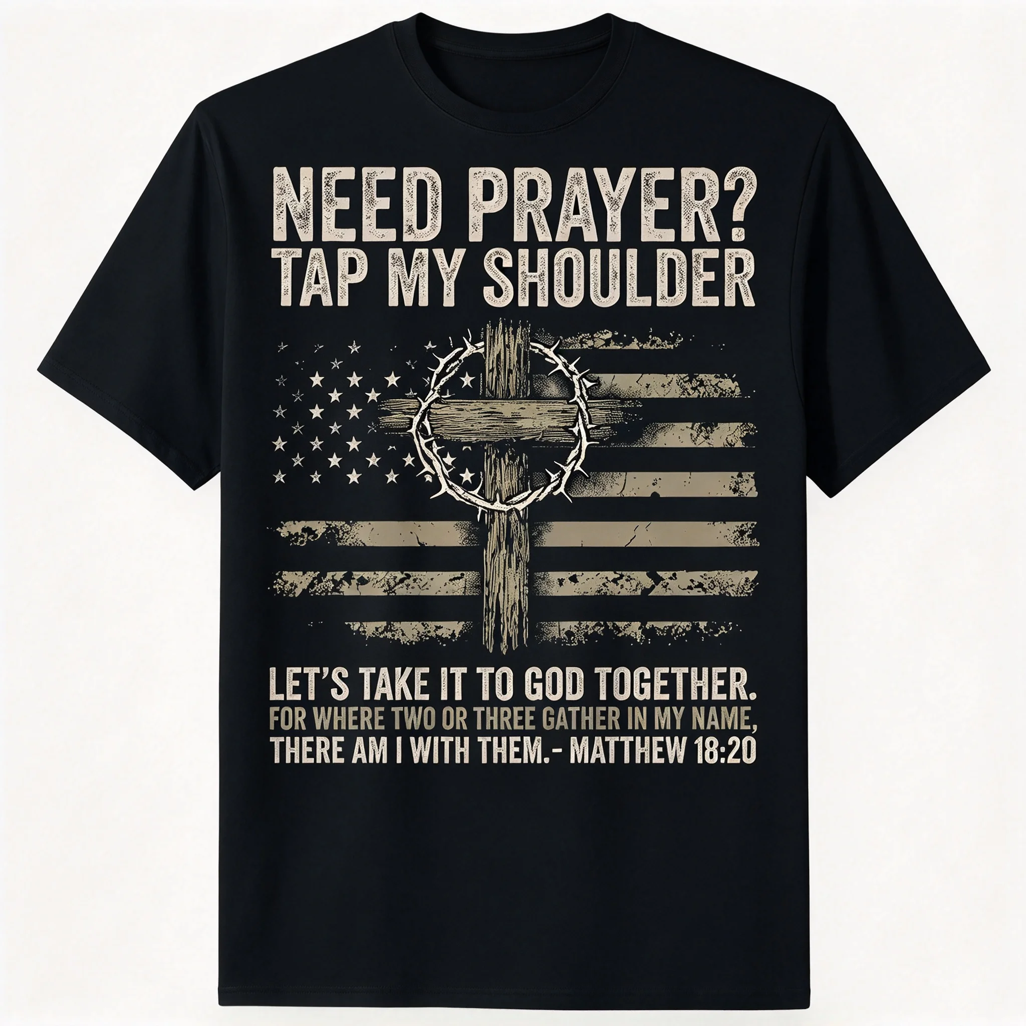 Need A Prayer Tap on My Shoulder Bible Verses Christian Back T-shirt Breathable Sweat Soft for Daily Commute Home Casual and Casual Wear