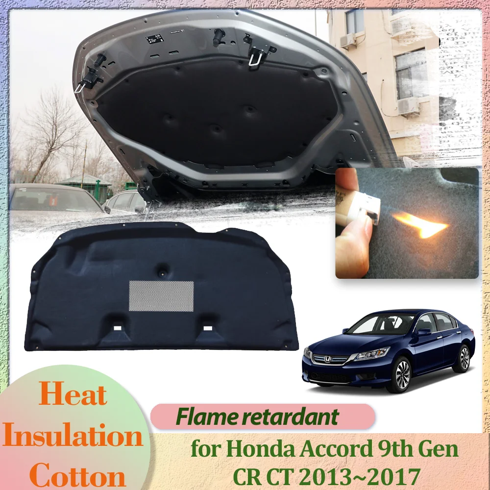 Car Hood Engine Cover for Honda Accord 9th Gen CR CT 2013~2017 Insulation Liner Cotton Soundproof Thermal Heat Mat Accessories