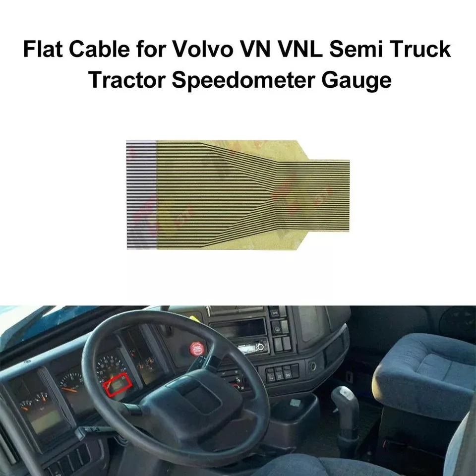 Flat Cable for Volvo VN VNL Semi Truck Tractor Speedometer Gauge Dashboard