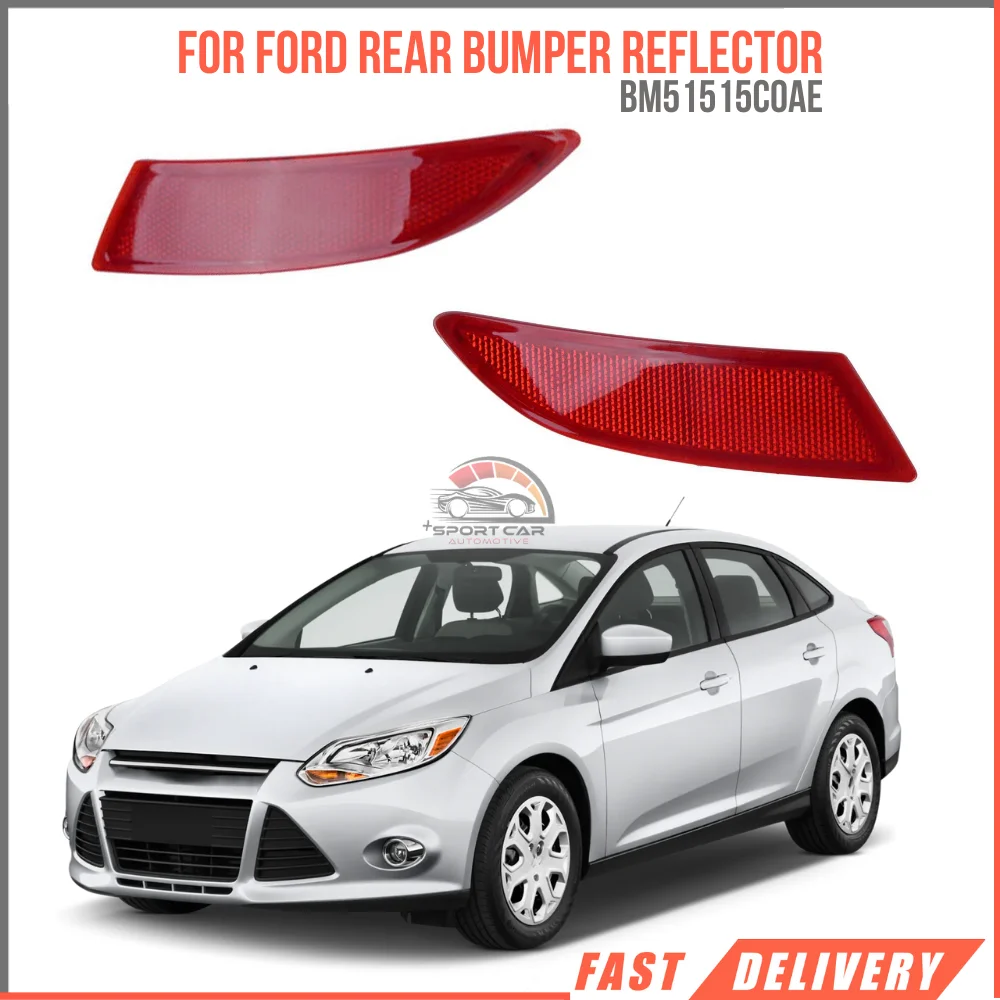 For Focus Rear Bumper Reflector After 2012 right left set Oem BM51515BOA E BM51515COAE super quality high quality