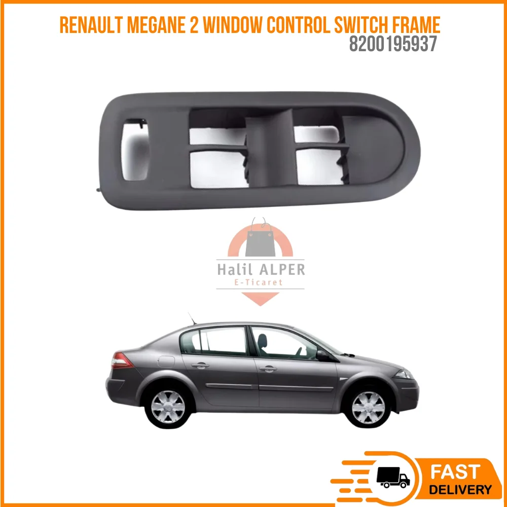 

For Renault Megane 2 window control switch frame Oem 8200195937 super quality high satisfaction fast delivery reasonable price