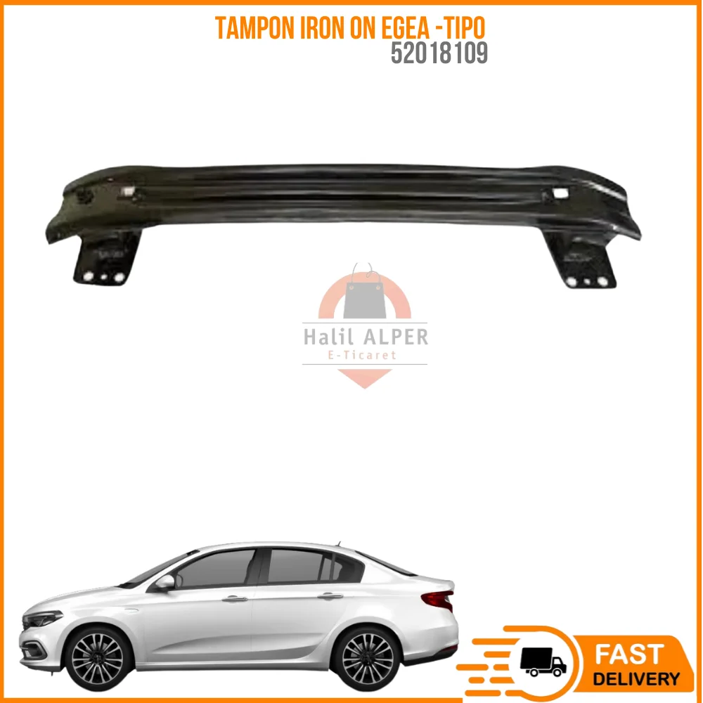 For BUMPER IRON ON EGEA-TIPO OEM 52018109 SUPER QUALITY HIGH SATISFACTION AFFORDABLE PRICE FAST DELIVERY