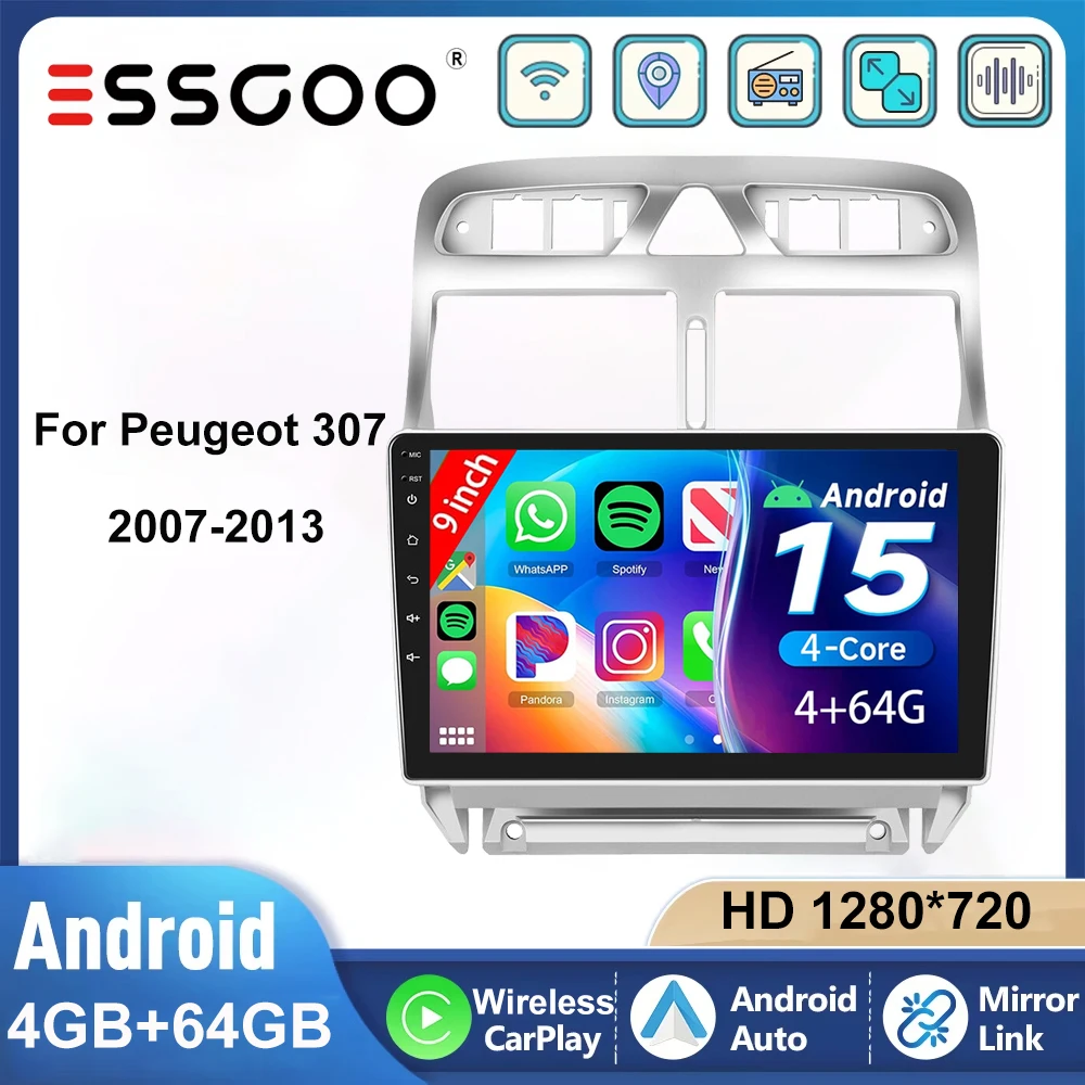 ESSGOO 9 Zoll Autoradio Android 15 4+64GB Für Peugeot 307 2007‑2013 Tragbares Kabelloses CarPlay Android Auto GPS Navigation RDS FM WIFI Bluetooth Mirror Link Lenkradsteuerung Touchscreen Multimedia