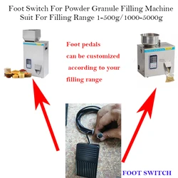 Accessori per riempitrici per granuli di polvere interruttore a pedale per pedale di ricambio per gamma di riempimento da 1g a 500g e da 1000g a 5000g