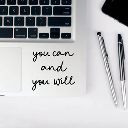 You Can And You Will Decal Love Yourself Motivational Quote Sticker Car Laptop Macbook Decal Work Hard Vinyl Focus Sticker