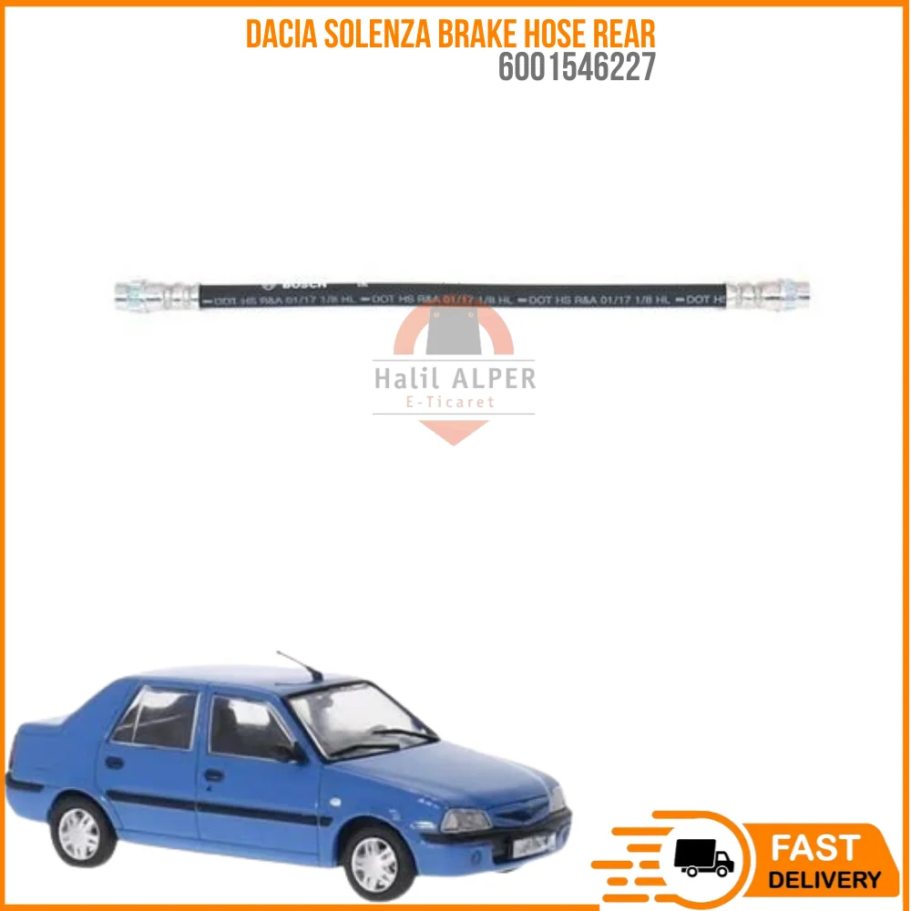 

For DACIA SOLENZA BRAKE HOSE REAR OEM 6001546227 super quality high Satisfaction affordable price fast delivery