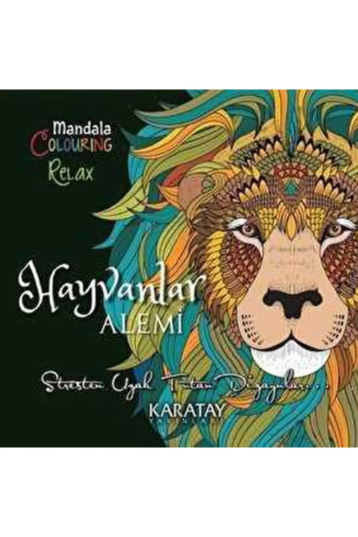 Hayvanlar Alemi - Mandala Colouring Relax