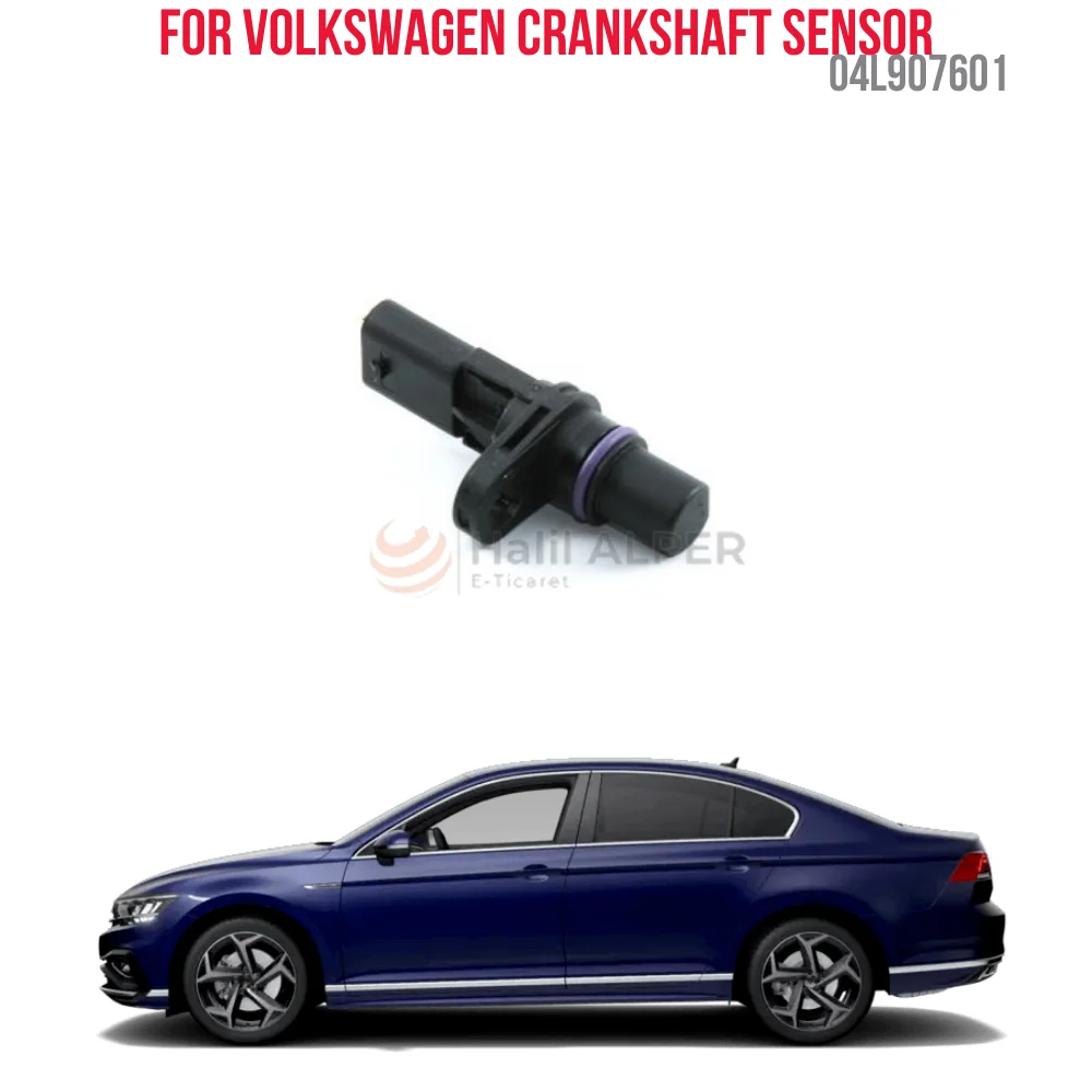 

FOR CRANK SHAFT SENSOR VW.GOLF VIII-PASSAT-A3 2.0 OEM 04L907601 SUPER QUALITY HIGH SATISFACTION REASONABLE PRICE FAST DELIV