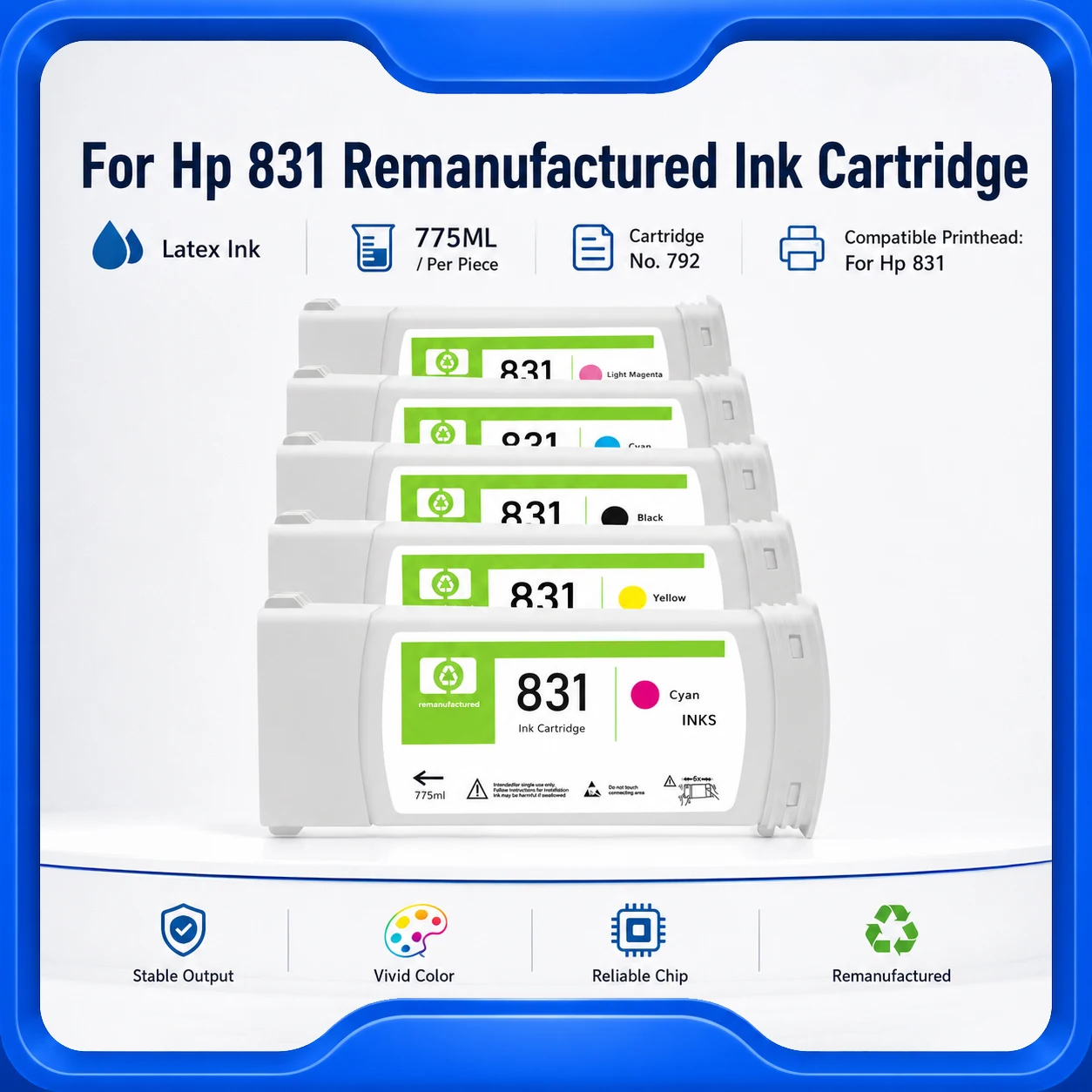 Latex Ink For Hp 831 Remanufactured Ink Cartridge With Chip For Hp 831 Printhead Latex 310 330 360 315 335 365 370 375 Printer